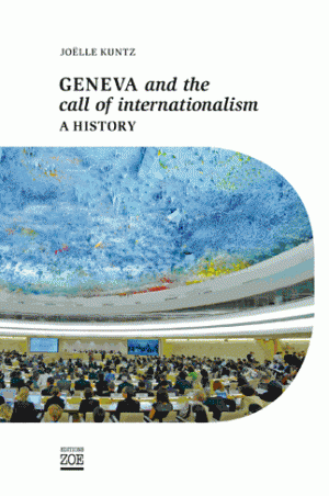 Geneva and the call of internationlism