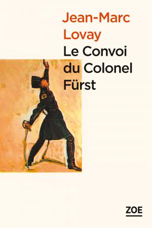 Le Convoi du Colonel Fürst (nouvelle édition)