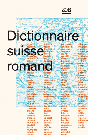 Dictionnaire suisse romand. Particularités du français contemporain