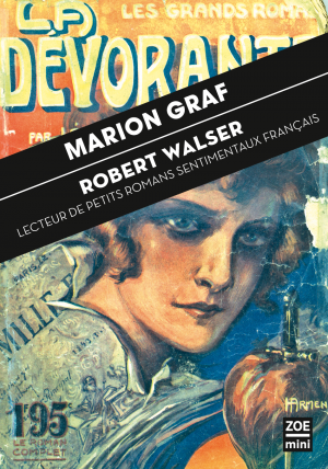 Robert Walser, lecteur de petits romans populaires français